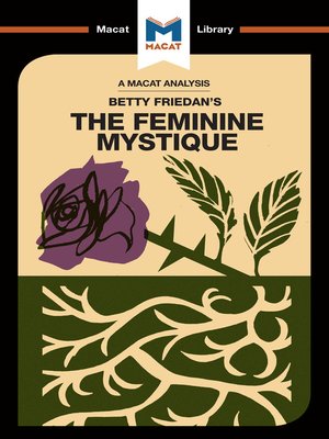 cover image of A Macat Analysis of The Feminine Mystique